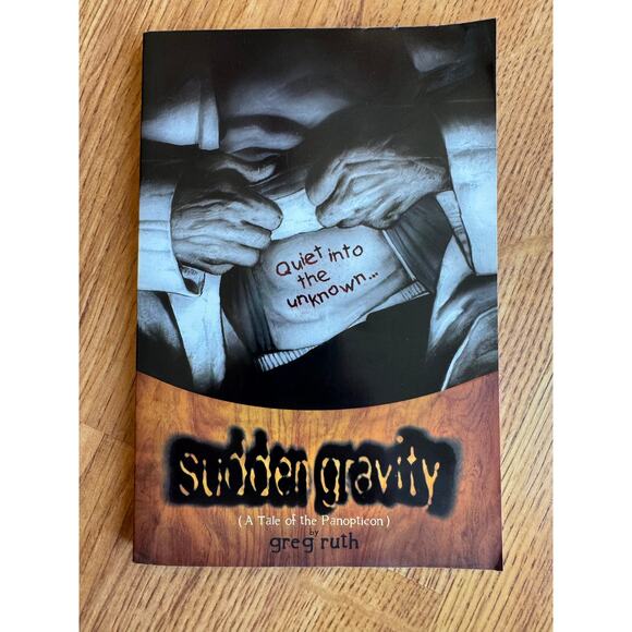 SUDDEN GRAVITY: A Tale of the Panopticon- Greg Ruth, '06 - Picture 1 of 3